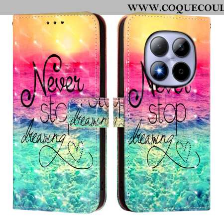 Housse Xiaomi Redmi Note 15 Pro 5G Never Stop dreaming