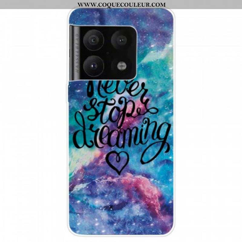 Coque OnePlus 10 Pro 5G Never Stop Dreaming Colorée