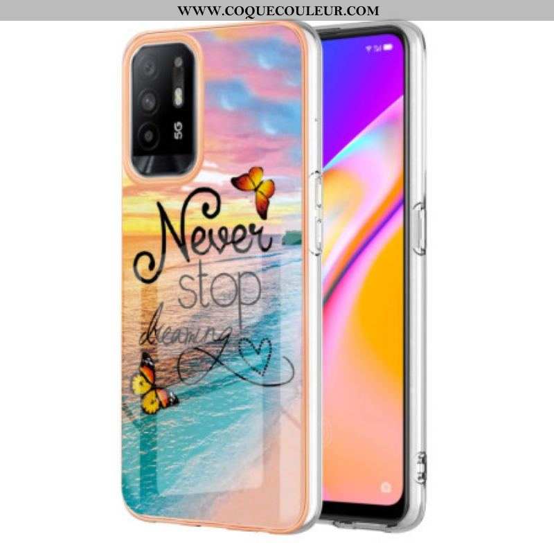 Coque Oppo A94 5G Never Stop Dreaming