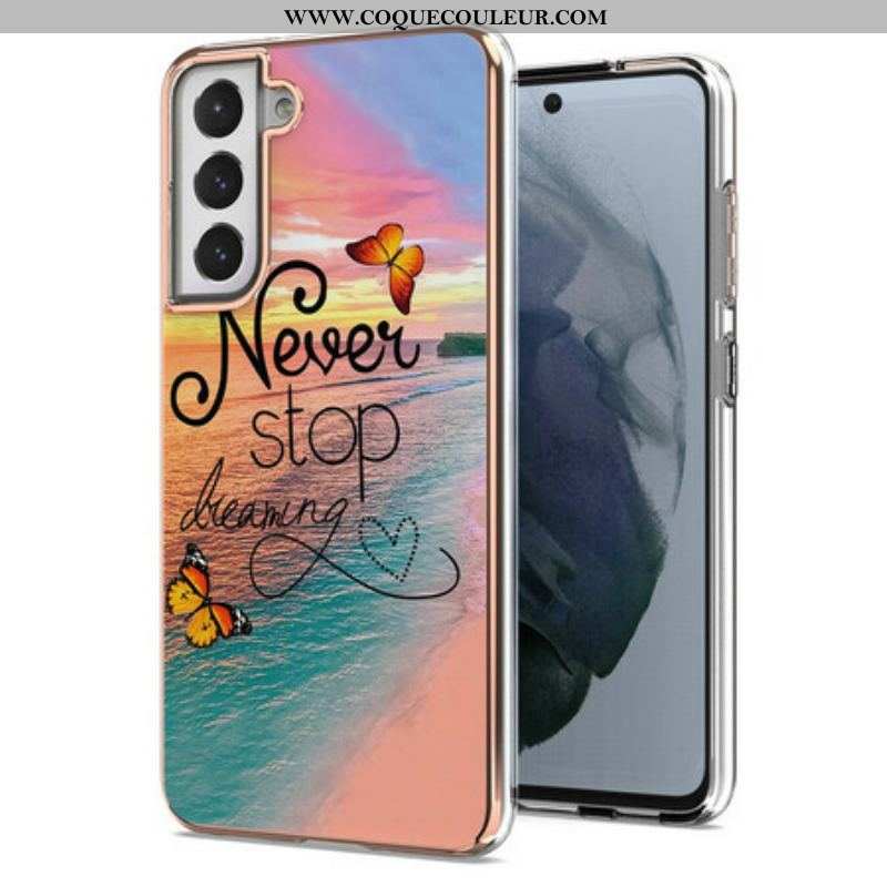 Coque Samsung Galaxy S21 FE Never Sto Dreaming Papillons