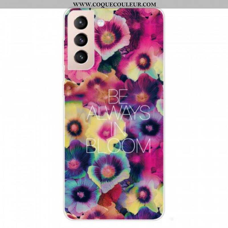 Coque Samsung Galaxy S22 5G Be Always in Bloom