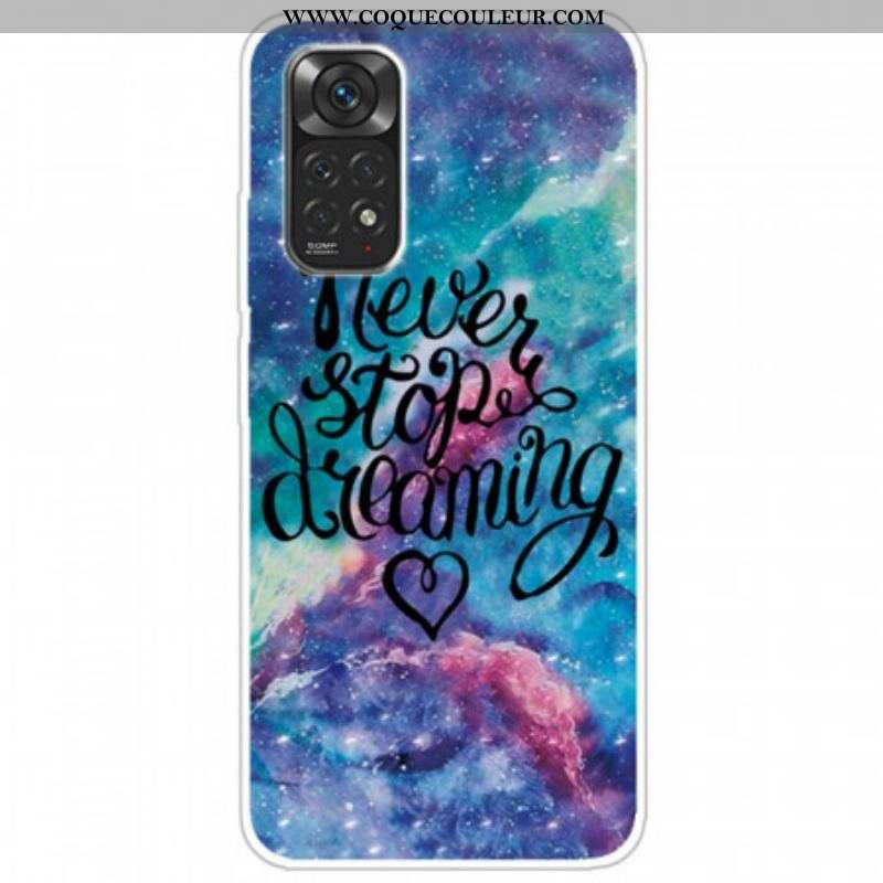 Coque Xiaomi Redmi Note 11 / 11s Never Stop Dreaming