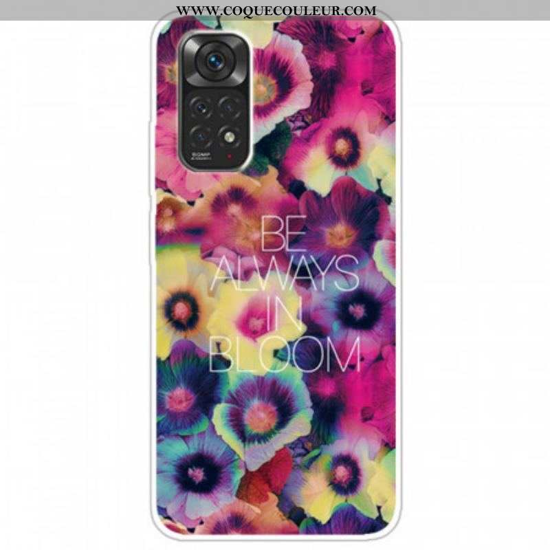 Coque Xiaomi Redmi Note 11 / 11s Be Always in Bloom