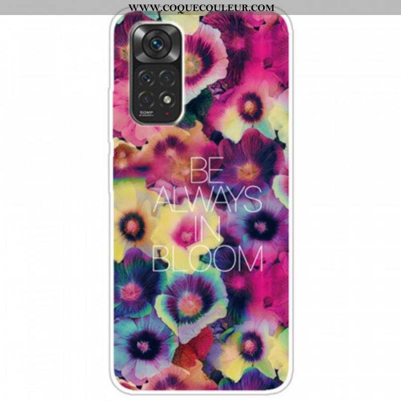 Coque Xiaomi Redmi Note 11 Pro /  Note 11 Pro 5G Be Always in Bloom