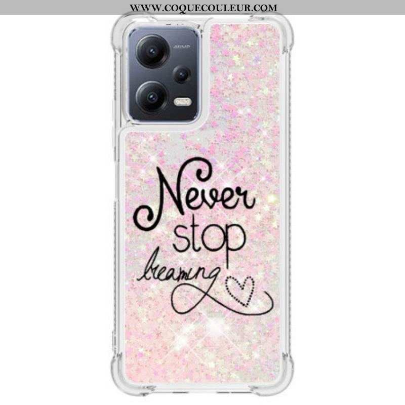 Coque Xiaomi Redmi Note 12/Poco X5 5G Paillettes Never Stop Dreaming